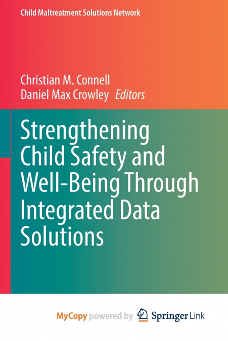 Strengthening Child Safety and Well-Being Through Integrated Data Solutions
