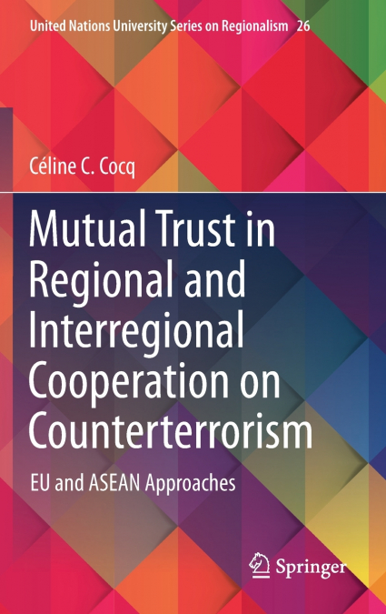 Mutual Trust in Regional and Interregional Cooperation on Counterterrorism