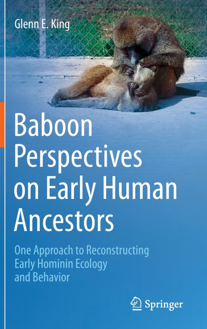 Baboon Perspectives on Early Human Ancestors