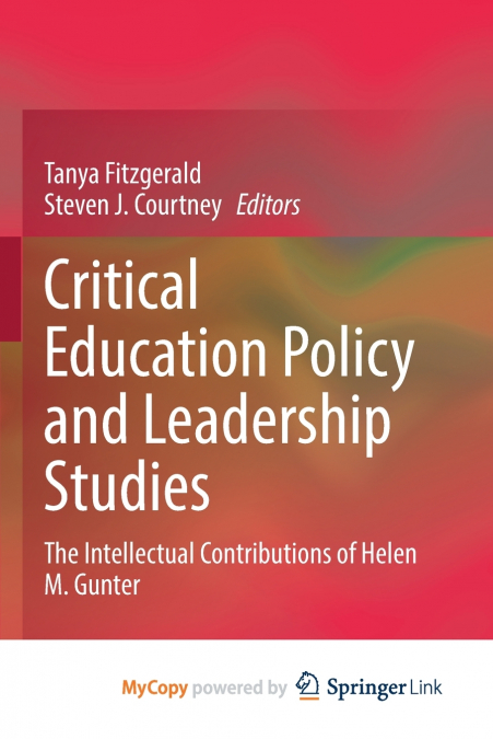 Critical Education Policy and Leadership Studies