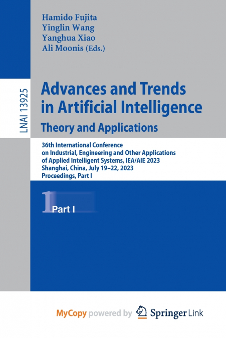 Advances and Trends in Artificial Intelligence. Theory and Applications