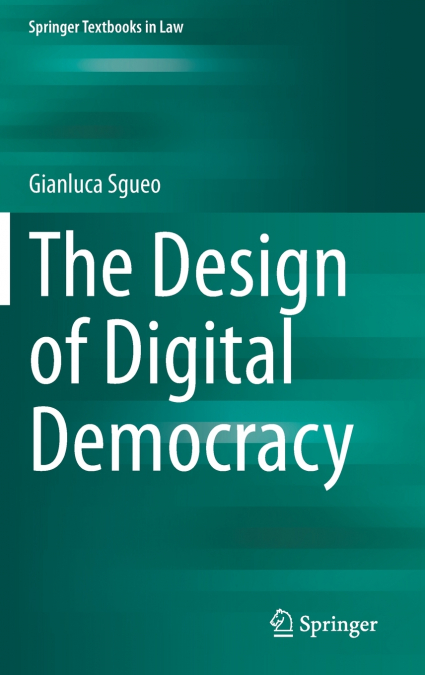 The Design of Digital Democracy