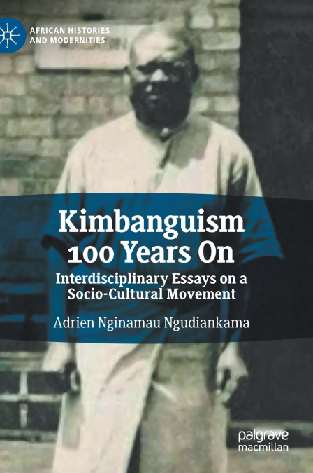 Kimbanguism 100 Years On