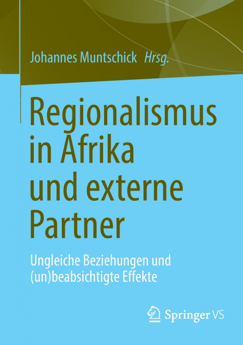 Regionalismus in Afrika und externe Partner