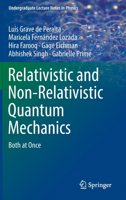 Relativistic and Non-Relativistic Quantum Mechanics