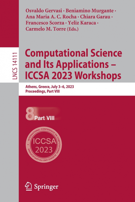 Computational Science and Its Applications - ICCSA 2023 Workshops