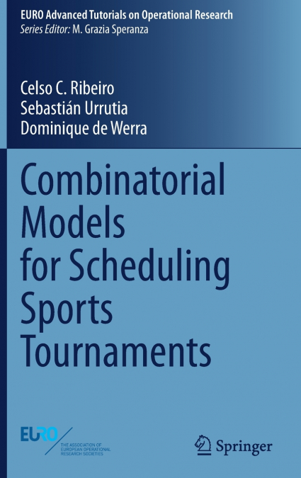 Combinatorial Models for Scheduling Sports Tournaments