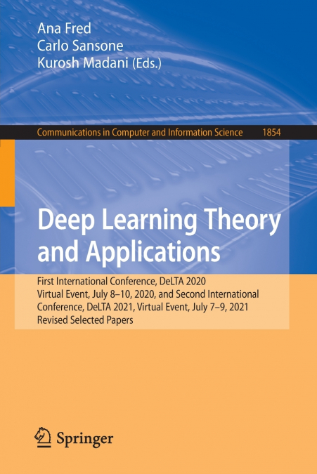 Deep Learning Theory and Applications
