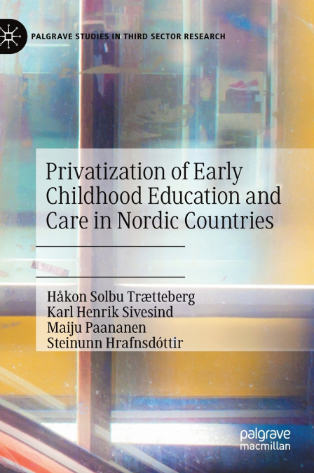 Privatization of Early Childhood Education and Care in Nordic Countries