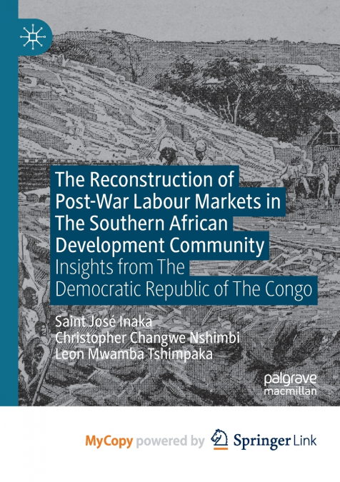 The Reconstruction of Post-War Labour Markets in The Southern African Development Community