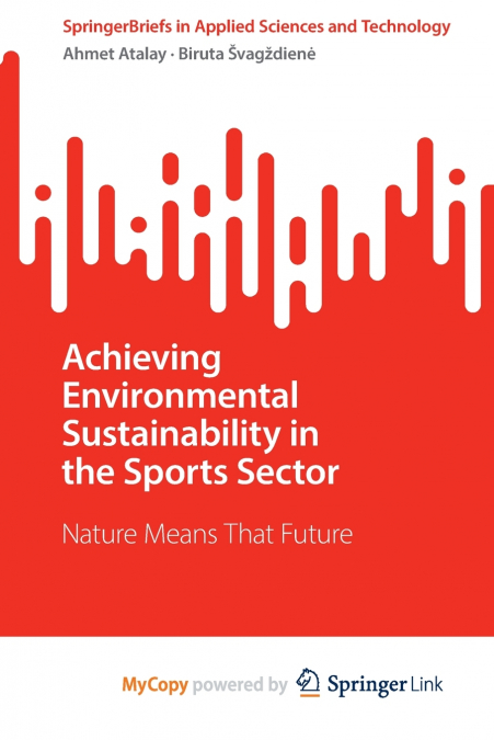 Achieving Environmental Sustainability in the Sports Sector