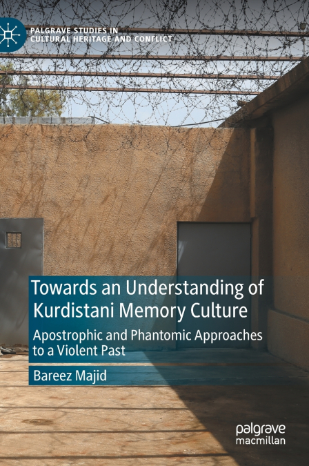 Towards an Understanding of Kurdistani Memory Culture