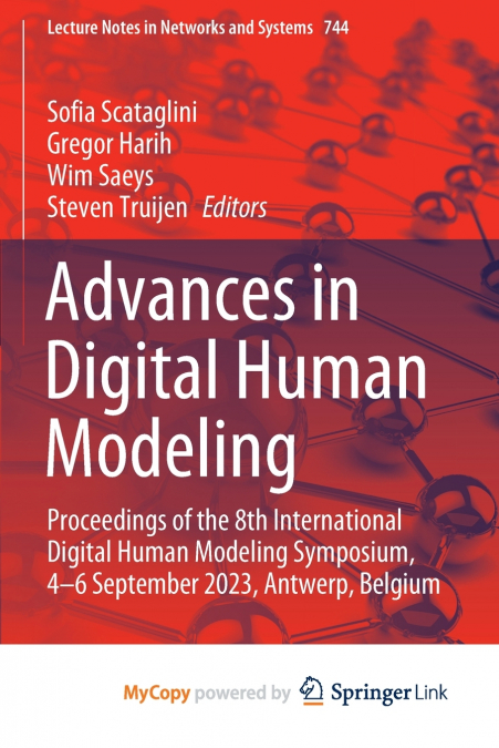 Advances in Digital Human Modeling