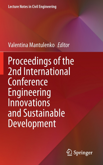 Proceedings of the 2nd International Conference Engineering Innovations and Sustainable Development