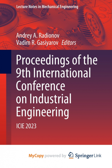Proceedings of the 9th International Conference on Industrial Engineering
