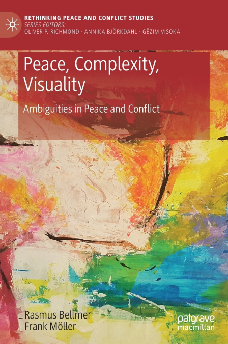 Peace, Complexity, Visuality
