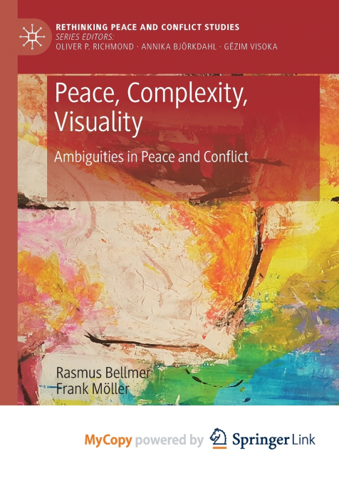 Peace, Complexity, Visuality