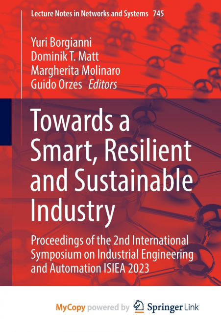 Towards a Smart, Resilient and Sustainable Industry