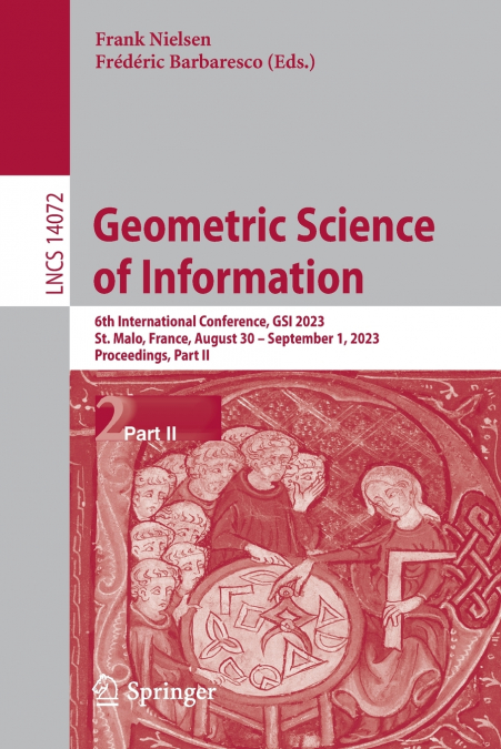 Geometric Science of Information