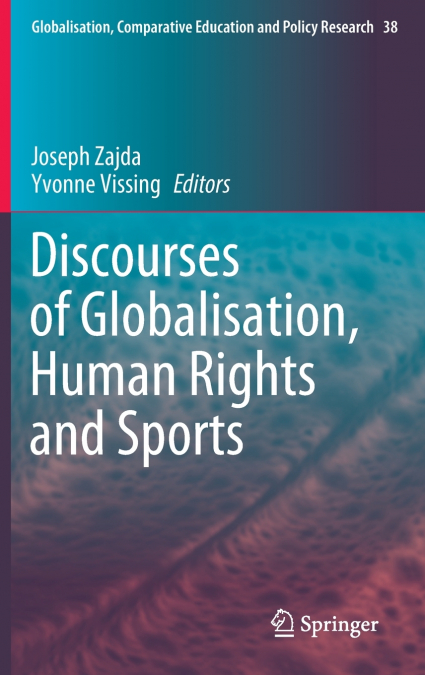 Discourses of Globalisation, Human Rights and Sports