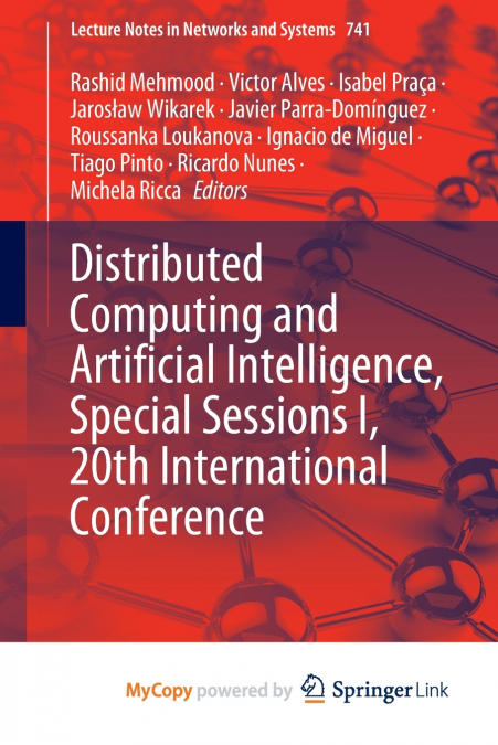 Distributed Computing and Artificial Intelligence, Special Sessions I, 20th International Conference