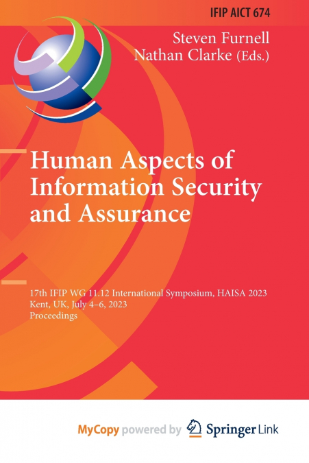 Human Aspects of Information Security and Assurance