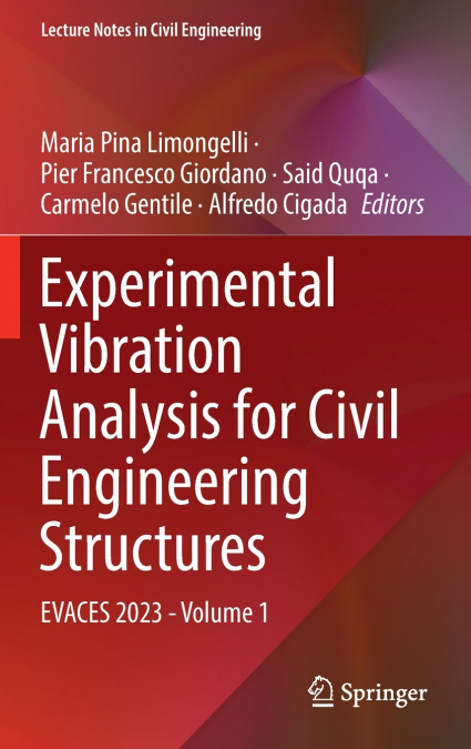 Experimental Vibration Analysis for Civil Engineering Structures