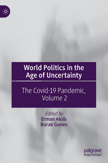 World Politics in the Age of Uncertainty