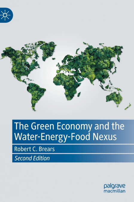 The Green Economy and the Water-Energy-Food Nexus