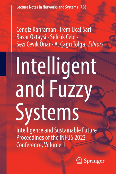 Intelligent and Fuzzy Systems