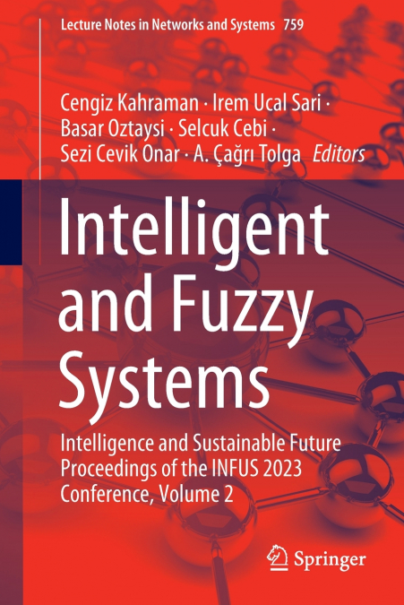Intelligent and Fuzzy Systems