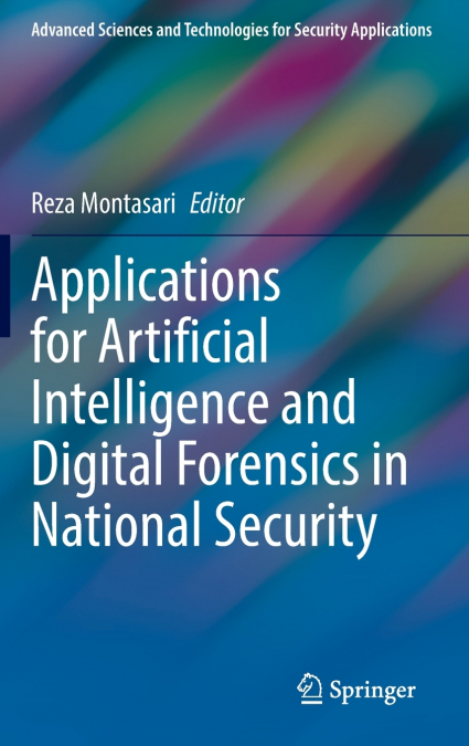 Applications for Artificial Intelligence and Digital Forensics in National Security