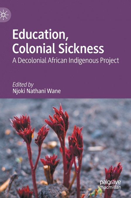 Education, Colonial Sickness