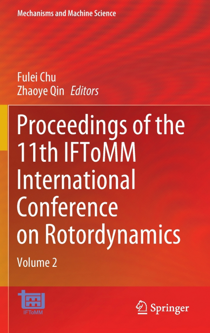 Proceedings of the 11th IFToMM International Conference on Rotordynamics