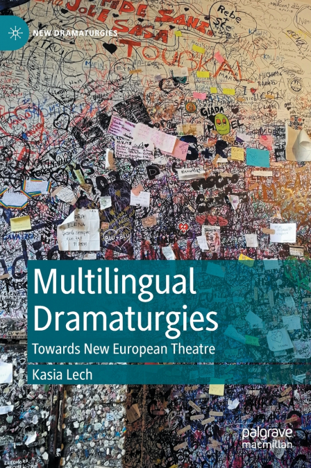 Multilingual Dramaturgies
