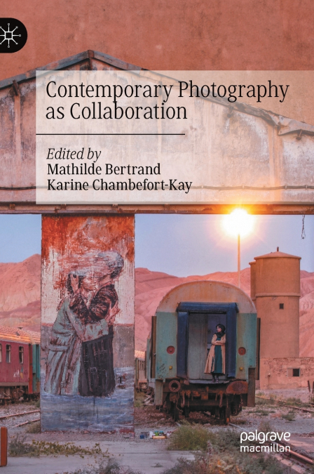 Contemporary Photography as Collaboration