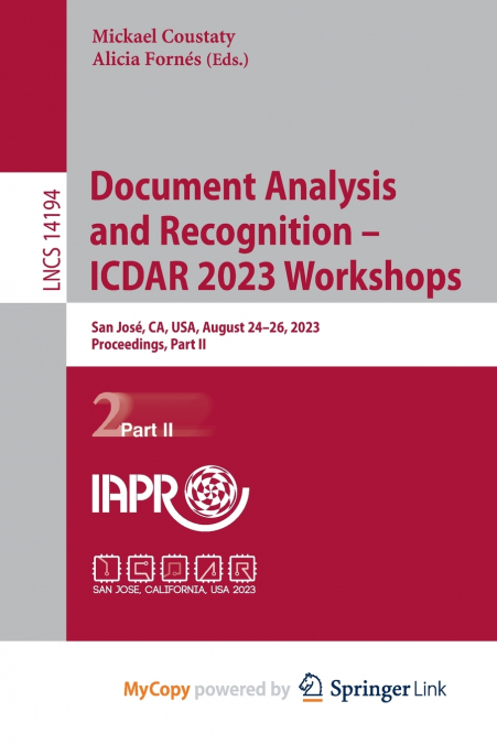 Document Analysis and Recognition - ICDAR 2023 Workshops