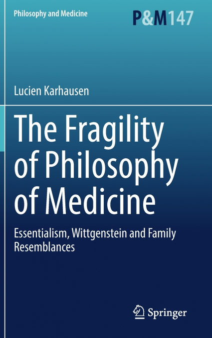 The Fragility of Philosophy of Medicine