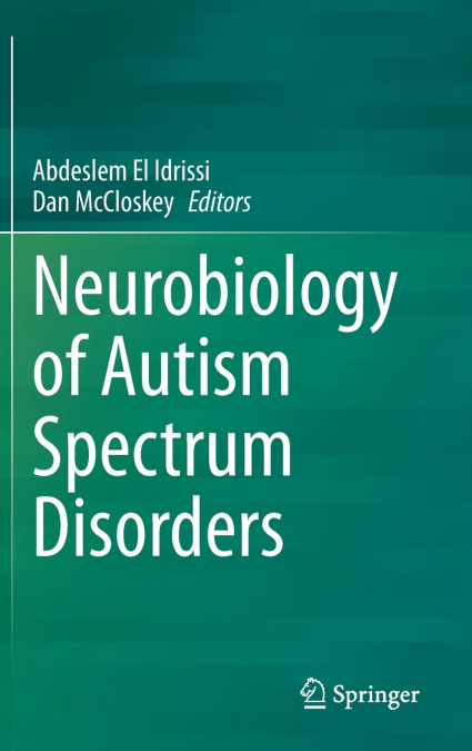 Neurobiology of Autism Spectrum Disorders
