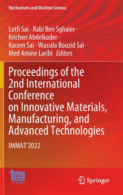 Proceedings of the 2nd International Conference on Innovative Materials, Manufacturing, and Advanced Technologies