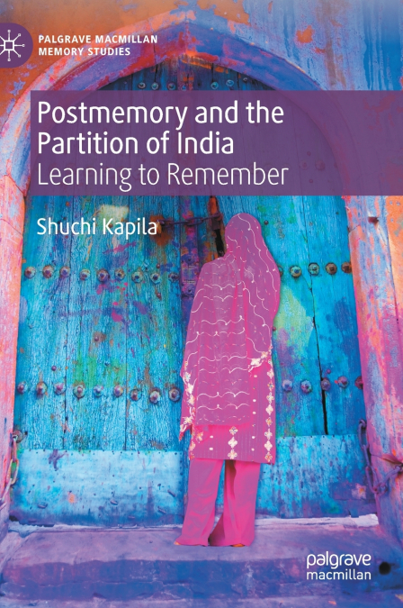 Postmemory and the Partition of India
