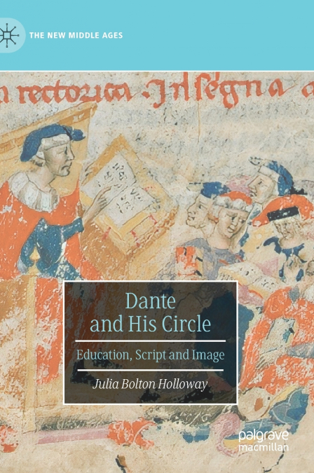 Dante and His Circle