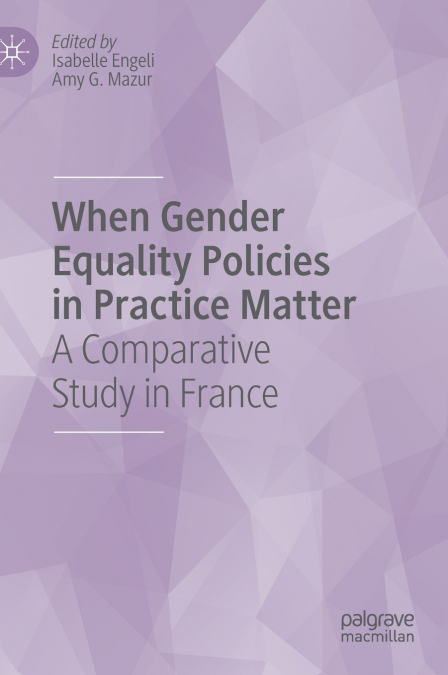 When Gender Equality Policies in Practice Matter