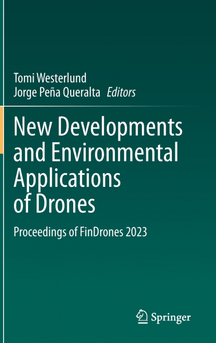 New Developments and Environmental Applications of Drones