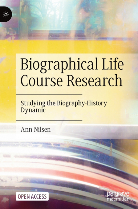 Biographical Life Course Research
