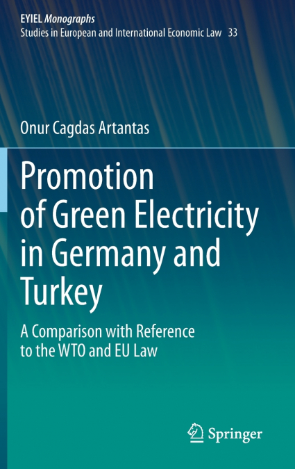 Promotion of Green Electricity in Germany and Turkey