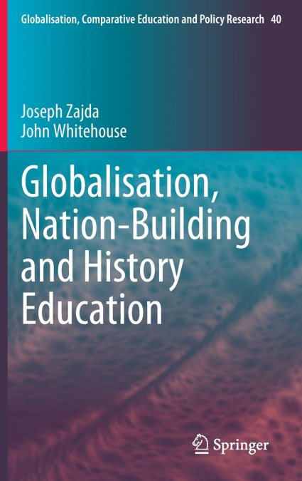 Globalisation, Nation-Building and History Education