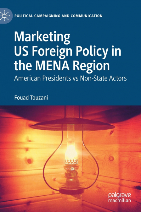 Marketing US Foreign Policy in the MENA Region