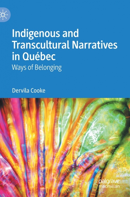 Indigenous and Transcultural Narratives in Québec