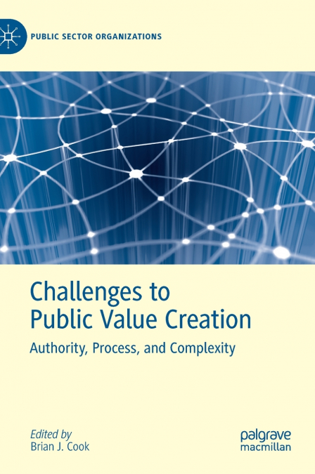 Challenges to Public Value Creation